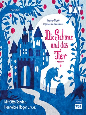 cover image of Die Schöne und das Tier (Hörspiel)